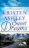 Sweet Dreams (Colorado Mountain) by Ashley, Kristen (2014) Mass Market Paperback - Kristen Ashley