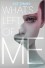 What's Left of Me (Hybrid Chronicles Series #1) - 