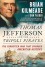 Thomas Jefferson and the Tripoli Pirates: The Forgotten War That Changed American History - Brian Kilmeade, Don Yaeger