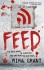 Feed (Newsflesh Trilogy #1) - Mira Grant