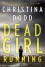 Dead Girl Running - Christina Dodd