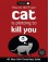 How to Tell If Your Cat Is Plotting to Kill You - Matthew Inman, The Oatmeal