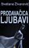 Prodavačica ljubavi - Svetlana Živanović, Svetlana Zivanovic