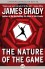 The Nature of the Game - James Grady