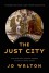 The Just City - Jo Walton