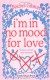 I'm in No Mood for Love - Rachel Gibson