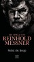 Rettet die Berge: Ein Appell von Reinhold Messner ... - Reinhold Messner