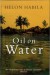 Oil on Water - Helon Habila