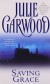 Saving Grace - Julie Garwood