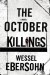 The October Killings - Wessel Ebersohn