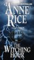 The Witching Hour - Anne Rice