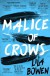 Malice of Crows (The Shadow) - Lila Bowen