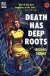 Death Has Deep Roots - Michael Gilbert