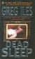 Dead Sleep - Greg Iles