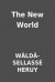 The New World - Heruy Wäldä-Sellassé