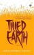 Tilled Earth - Manjushree Thapa
