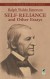 Self-Reliance and Other Essays - Ralph Waldo Emerson