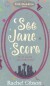 See Jane Score - Rachel Gibson