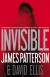 Invisible - David Ellis, James Patterson