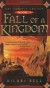 Fall of a Kingdom - Hilari Bell