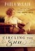 Circling the Sun - Paula McLain