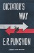 Dictator's Way (The Bobby Owen Mysteries) (Volume ... - E.R. Punshon