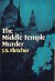 The Middle Temple Murder - J.S. Fletcher