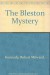 The Bleston Mystery - A.G. Macdonell, Milward Kennedy