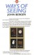 Ways of Seeing - John Berger