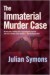 The Immaterial Murder Case - Julian Symons