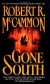 Gone South - Robert R. McCammon