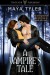 A Vampire's Tale - Maya Tyler