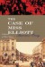 The Case Of Miss Elliott - Emmuska Orczy