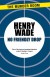 No Friendly Drop - Henry Wade