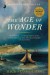 The Age of Wonder: The Romantic Generation and the... - Richard Holmes