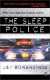 The Sleep Police - Jay Bonansinga