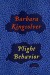 Flight Behavior - Barbara Kingsolver