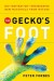 The Gecko's Foot: Bio-inspiration: Engineering New... - Peter Forbes