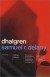 Dhalgren - Samuel R. Delany