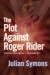 The Plot Against Roger Rider - Julian Symons