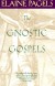 The Gnostic Gospels - Elaine Pagels