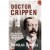 Dr Crippen: The Infamous London Murder of 1910 - Nicholas Connell
