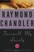 Farewell, My Lovely - Raymond Chandler