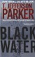 Black Water - T. Jefferson Parker