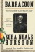 Barracoon: The Story of the Last “Black Cargo” - Zora Neale Hurston