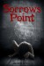 Sorrow's Point - Danielle DeVor