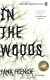 In the Woods - Tana French