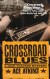 Crossroad Blues (Nick Travers Mysteries) - Ace Atkins