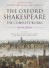 The Complete Works (Oxford Shakespeare) - William Shakespeare, John Jowett, Gary Taylor