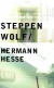 Steppenwolf - Basil Creighton, Hermann Hesse